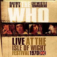 The Who – Live At The Isle Of Wight Festival 1970