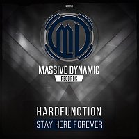 Hardfunction – Stay Here Forever