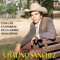 Přední strana obalu CD Chalino Sánchez Con Las Guitarras De La Sierra Sinaloense