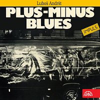 Luboš Andršt & Close Contact (Krátké spojení) – Plus-Minus Blues
