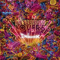 The Supermen Lovers – Between The Ages [Deluxxx Edition]