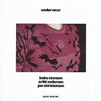 Bobo Stenson, Arild Andersen, Jon Christensen – Underwear
