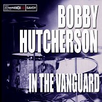 Bobby Hutcherson – In the Vanguard