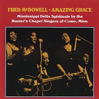Fred McDowell – Amazing Grace