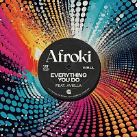 Afroki, Afrojack, Steve Aoki, Aviella – Everything You Do