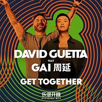 David Guetta – Get Together (feat. GAI?? ) [???? Mix]