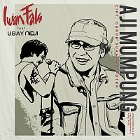 Iwan Fals, Ubay NIDJI – Aji Mumpung