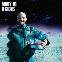 Moby – 18:The B-Sides