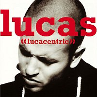 Lucas – Lucacentric