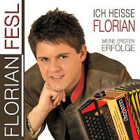 Florian Fesl – Ich heisze Florian