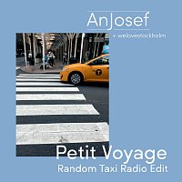 AnJosef – Petit Voyage [Random Taxi Radio Edit]