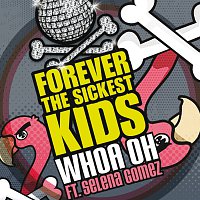 Forever The Sickest Kids, Selena Gomez – Whoa Oh! (Me vs. Everyone)