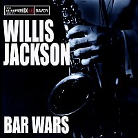 Willis Jackson – Bar Wars