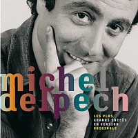Michel Delpech – Les Plus Grands Succes