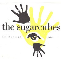 The Sugarcubes – Coldsweat