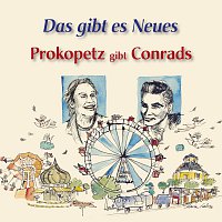 Joesi Prokopetz – Prokopetz gibt Conrads - Das gibt es Neues