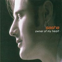 Sasha – Owner Of My Heart