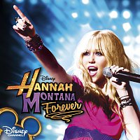 Hannah Montana – Hannah Montana Forever