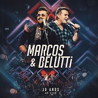 Marcos & Belutti – Marcos & Belutti - 10 Anos (Ao Vivo)