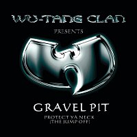 Wu-Tang Clan – Gravel Pit