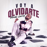 Manuel Cortés – Voy a olvidarte
