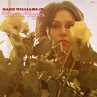 Hank Williams Jr. – Eleven Roses