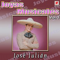 José Julián – Joyas Musicales, Vol. 1