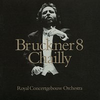 Royal Concertgebouw Orchestra, Riccardo Chailly – Bruckner: Symphony No. 8