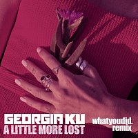 Georgia Ku – A Little More Lost [whatyoudid. Remix]