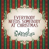 The Waking Eyes – Everybody Needs Somebody At Christmas