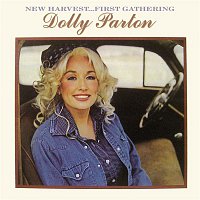 Dolly Parton – New Harvest...First Gathering