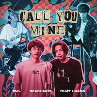 FML, Seachains, Mal Hamka, Nhat Hoang – Call You Mine