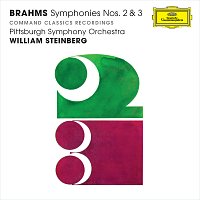 Pittsburgh Symphony Orchestra, William Steinberg – Brahms: Symphonies Nos. 2 & 3
