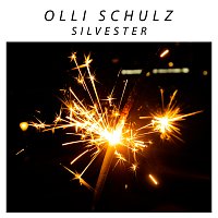 Olli Schulz – Silvester