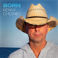 Kenny Chesney – Born