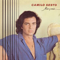 Camilo Sesto – Mas Y Mas