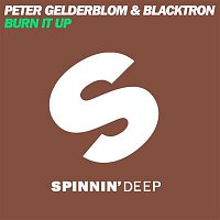 Peter Gelderblom & Blacktron – Burn It Up