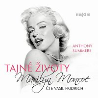 Vasil Fridrich – Summers: Tajné životy Marilyn Monroe