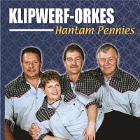 Klipwerf Orkes – Hantam Pennies