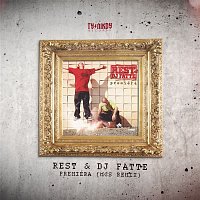 Rest & DJ Fatte – Premiéra (MCs Remix)