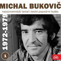 Michal Bukovič, Různí interpreti – Nejvýznamnější textaři české populární hudby Michal Bukovič 1 (1972 - 1979) FLAC