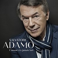 Salvatore Adamo – L'amour n'a jamais tort