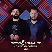 Diego & Arnaldo – Ao Vivo em Goiania (EP 4)
