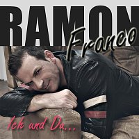 Ramon Franco – Ich und Du