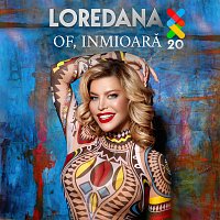 Loredana – Of, inimioară