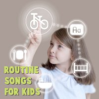 Různí interpreti – Routine Songs for Kids