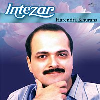 Harendra Khurana – Intezar