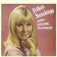 Ann-Louise Hanson – Froken Svensktopp