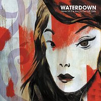 Waterdown – Never Kill The Boy On The First Date