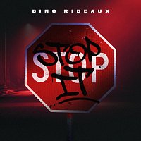 Bino Rideaux – STOP IT